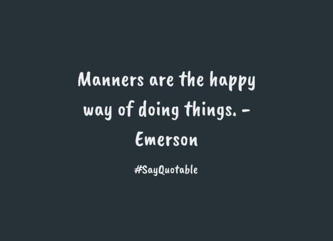 Manners quote