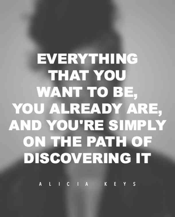Alicia Keys quote.